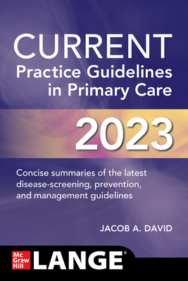 Current Practice Guidelines in Primary Care 2023 - David, Jacob A