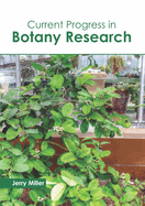 Current Progress in Botany Research