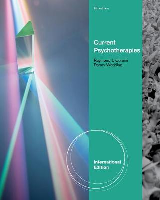 Current Psychotherapies, International Edition - Wedding, Danny, and Corsini, Raymond J.