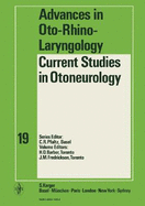 Current Studies in Otoneurologie: Proceedings of the Barany Society Meeting, Toronto, August 18-20, 1971