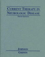 Current Therapy in Neurologic Disease - Johnson, Richard T, and Griffin, Craig E, DVM