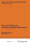 Current Topics in Extrapyramidal Disorders