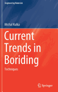 Current Trends in Boriding: Techniques