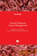 Current Trends in Cancer Management