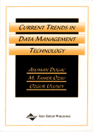 Current Trends in Data Management Technology - Ozgu, M Tamer, and Ozsu, M Tamer, and Dogac, Asuman