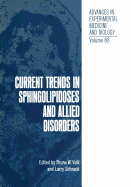 Current Trends in Sphingolipidoses and Allied Disorders