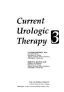 Current Urologic Therapy 3 - Seidmon, E James, MD, and Hanno, Philip M, MD, MPH