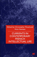 Currents in Contemporary French Intellectual Life