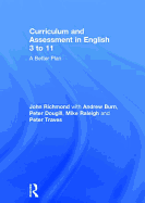 Curriculum and Assessment in English 3 to 11: A Better Plan