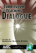 Curriculum and Teaching Dialogue Vol 10 Issues 1 & 2