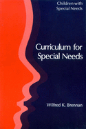 Curriculum for Special Needs PB - Brennan, W K