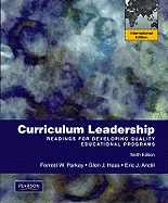 Curriculum Leadership: Readings for Developing Quality Educational Programs: International Edition
