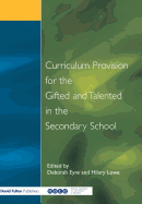 Curriculum Provision for the Gifted and Talented in the Secondary School