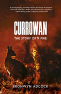 Currowan: The Story of a Fire