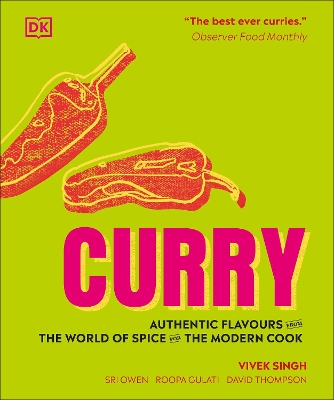 Curry: Authentic flavours from the world of spice for the modern cook - Singh, Vivek