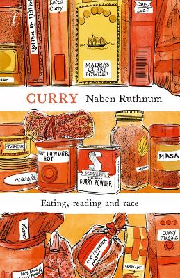 Curry: Eating, Reading and Race - Ruthnum, Naben