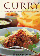 Curry: Fire and Spice: Over 50 Great Curries from India and Asia