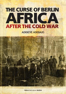 Curse of Berlin: Africa After the Cold War