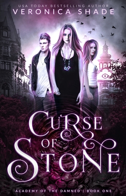 Curse of Stone - Anderson, Leigh, and Hamilton, Rebecca, and Shade, Veronica