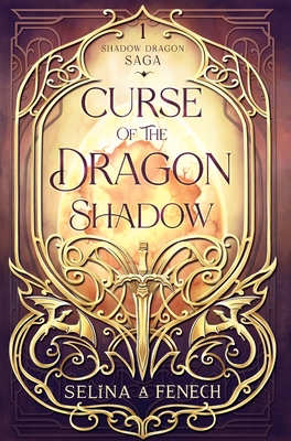 Curse of the Dragon Shadow - Fenech, Selina A