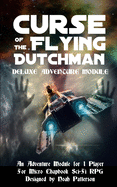Curse of the Flying Dutchman: Deluxe Adventure Module