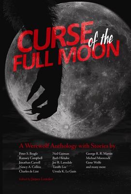 Curse of the Full Moon - Lowder, James (Editor)