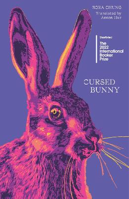 Cursed Bunny - Chung, Bora, and Hur, Anton (Translated by)