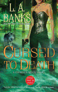 Cursed to Death: A Crimson Moon Novel