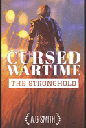 Cursed Wartime: The Stronghold