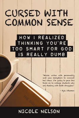 Cursed with Common Sense - Nelson, Nicole