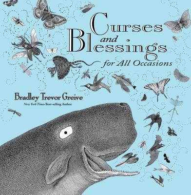 Curses and Blessings for All Occasions - Greive, Bradley Trevor