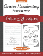Cursive Handwriting Practice with Tales and Legends Grades 1-4: Write and Draw Letters, Words, Story-building Sentences