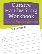 Cursive Handwriting Workbook: Cursive Practice for Kids