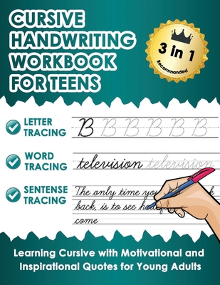 Cursive Handwriting Workbook for Teens: Learn Cursive Writing Practice Workbook with Motivational and Inspirational Quotes for Young Adults - Dimo, Homeless