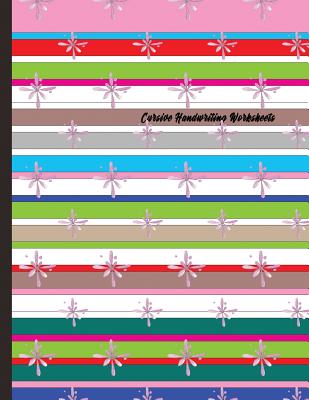 Cursive Handwriting Worksheets: Handwriting Practice Calligraphy, Spencerian Script, Longhand Writing Notebook Lined Paper Workbook for Kids Teens Toddlers to Learn How to Write Poem, Stories or Letters; Alphabet Penmanship for Beginner Journal - O Pitt, Craig