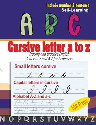 Cursive letter a to z: cursive handwriting workbook - Tracing and practice English letters a-z and A-Z for beginners - Parsayan, Moho