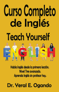 Curso Completo de Ingles: Teach Yourself English
