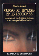 Curso de Hipnosis En 13 Lecciones