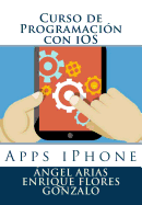 Curso de Programaci?n con iOS: Apps iPhone