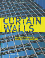 Curtain Walls: Recent Developments by Cesar Pelli & Associates