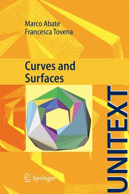 Curves and Surfaces - Abate, M., and Tovena, F.