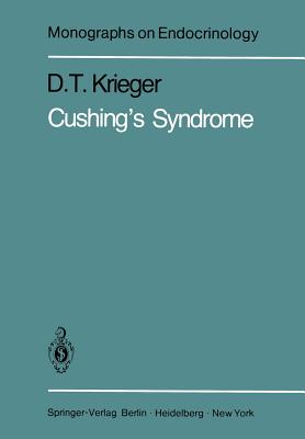 Cushing's Syndrome - Krieger, D T