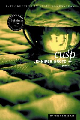 Cusp: Poems - Grotz, Jennifer