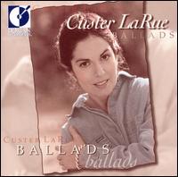 Custer LaRue Ballads - Custer LaRue/Baltimore Consort