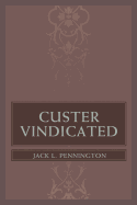 Custer Vindicated