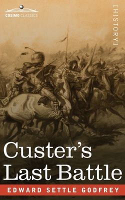 Custer's Last Battle - Godfrey, Edward Settle
