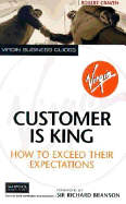Customer is King: How to Exceed Your Clients Expectations