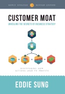 Customer Moat: Unveiling the Secrets of Business Strategy