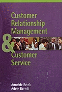 Customer Relationship Management and Customer Service