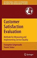 Customer Satisfaction Evaluation: Methods for Measuring and Implementing Service Quality